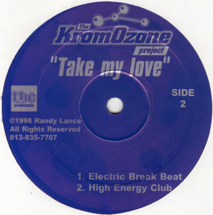 The KromOzone Project : Take My Love (12")