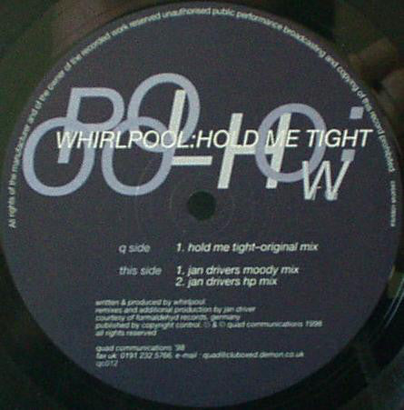 Whirlpool : Hold Me Tight (12")