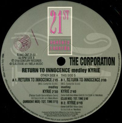 The Corporation (3) : Return To Innocence Medley Kyrie (12")