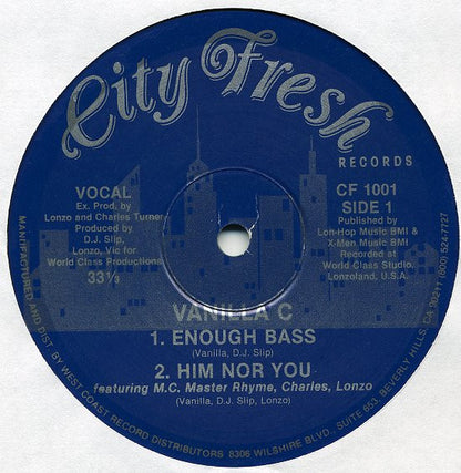 Vanilla C : Enough Bass / Him Nor You (12")