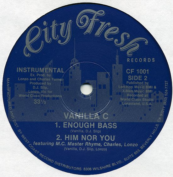 Vanilla C : Enough Bass / Him Nor You (12")