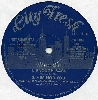 Vanilla C : Enough Bass / Him Nor You (12")