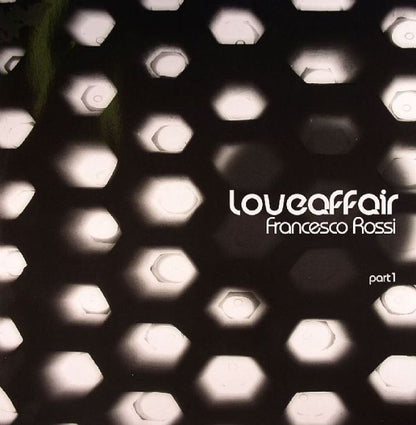 Francesco Rossi : Loveaffair (Part 1) (12")