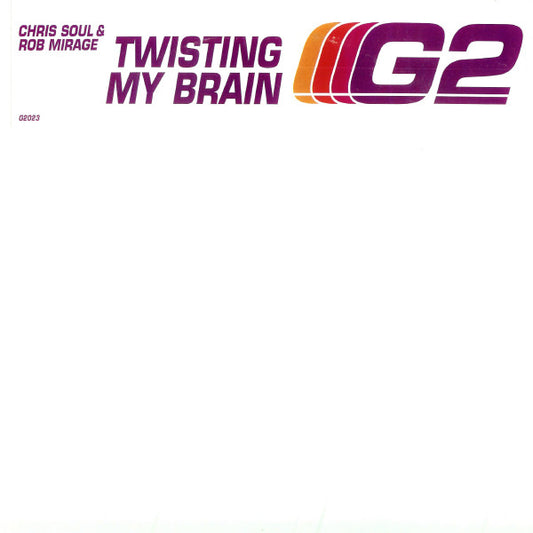 Chris Soul & Rob Mirage : Twisting My Brain (12")