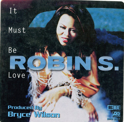 Robin S* : It Must Be Love (12", Promo)