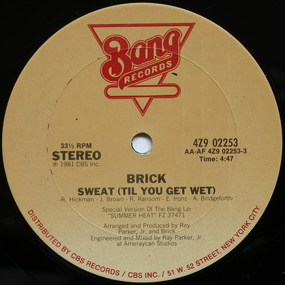Brick : Sweat (Til You Get Wet) (12")
