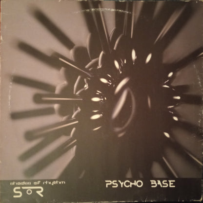 Shades Of Rhythm : Psycho Base (12")