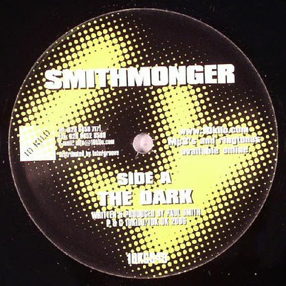Smithmonger : The Dark (12")