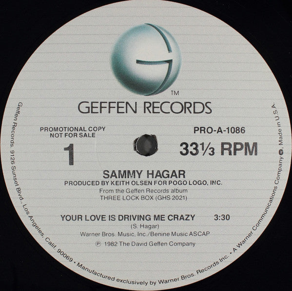 Sammy Hagar : Your Love Is Driving Me Crazy / I Don't Need Love (12", Promo)