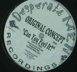 Original Concept : Can You Feel It (12")