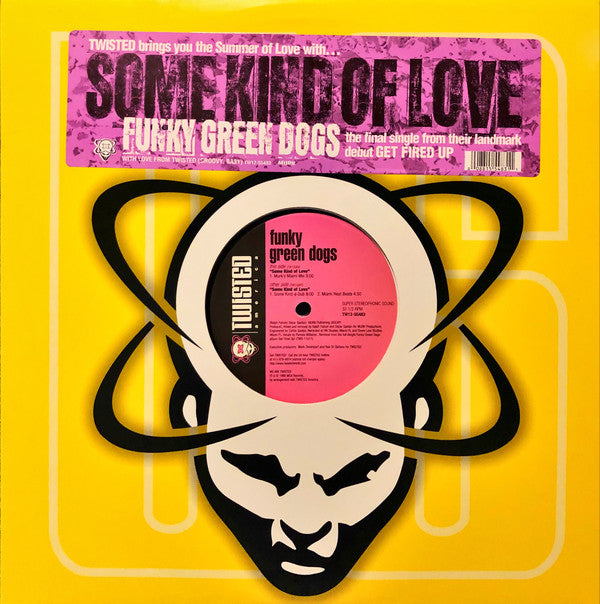 Funky Green Dogs : Some Kind Of Love (12")