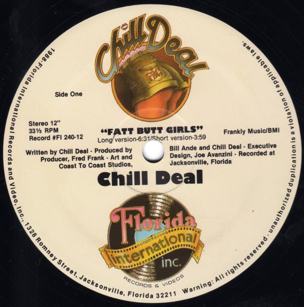 Chill Deal : Fatt Butt Girls (12")
