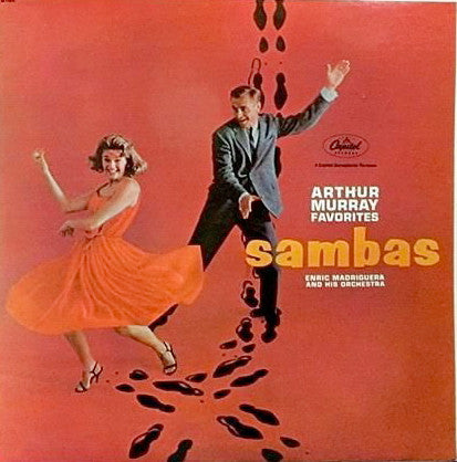 Enric Madriguera And His Orchestra, Chuy Reyes & His Orchestra : Sambas (LP, Album, Mono, RE)
