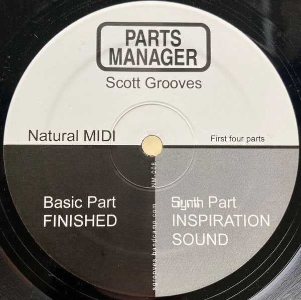 Scott Grooves : Parts Manager (First Four Parts) (12")