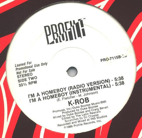 K-ROB : I'm A Homeboy / Psycho Lorraine (12", Single, Promo)
