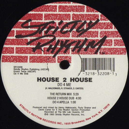 House 2 House : Do 4 Me / I Really Do (12")