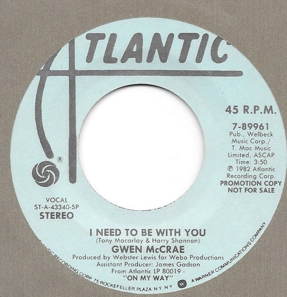 Gwen McCrae : I Need To Be With You (7", Mono, Promo, SP)