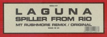 Laguna : Spiller From Rio (Mt Rushmore Remix / Original) (12", TP)