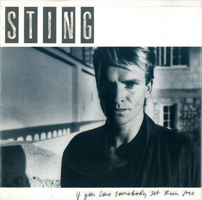 Sting : If You Love Somebody Set Them Free (7", Single, Styrene, R =)