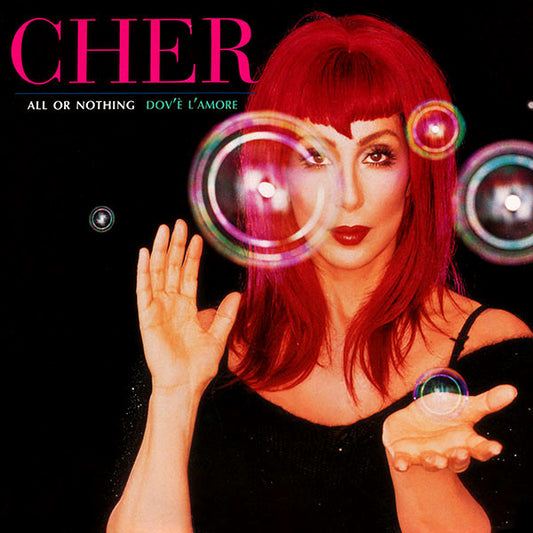 Cher : All Or Nothing / Dov'é L'Amore (2x12")