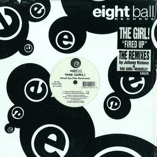 The Girl! : Fired Up (The Remixes) (12")