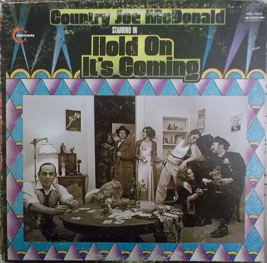 Country Joe McDonald : Hold On, It's Coming (LP, Album, Gat)