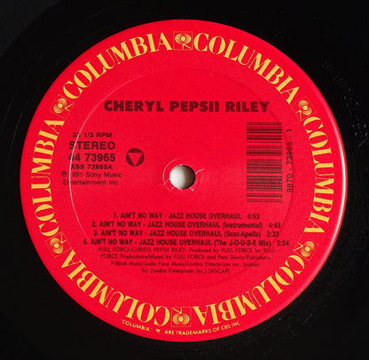 Cheryl Pepsii Riley : Ain't No Way (12")