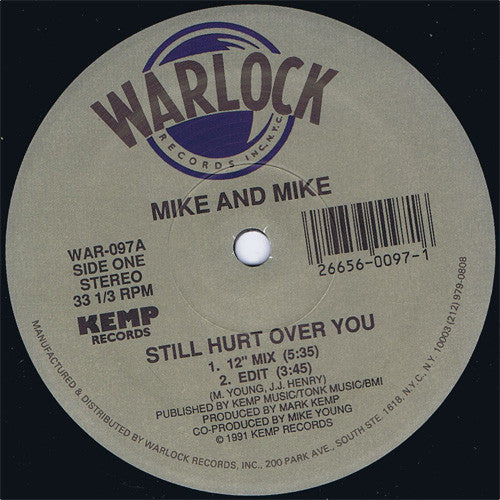 Mike And Mike : Still Hurt Over You / Sensualizing Lover (12")
