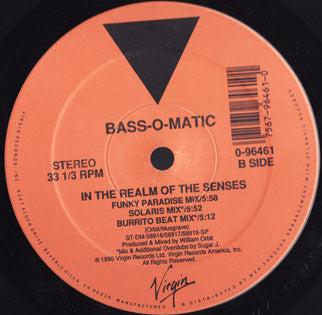 Bass-O-Matic* : In The Realm Of The Senses (12")