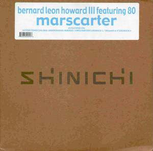 Bernard Leon Howard III Featuring 80 : Marscarter (2x12")