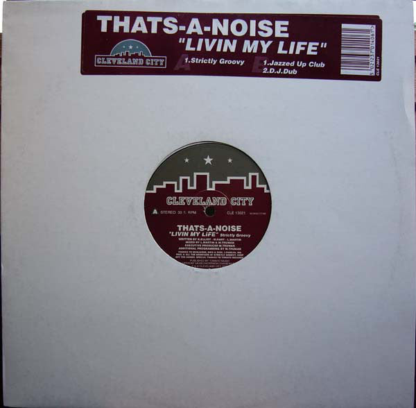 Thats-A-Noise : Livin My Life (12")
