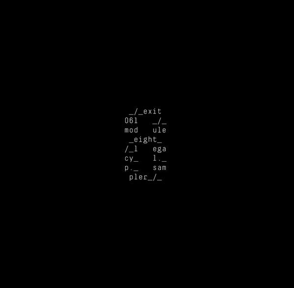 Module Eight : Legacy L.P. Sampler (10", S/Sided, Smplr)
