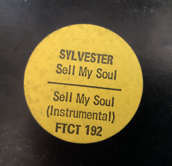 Sylvester : Sell My Soul (12")