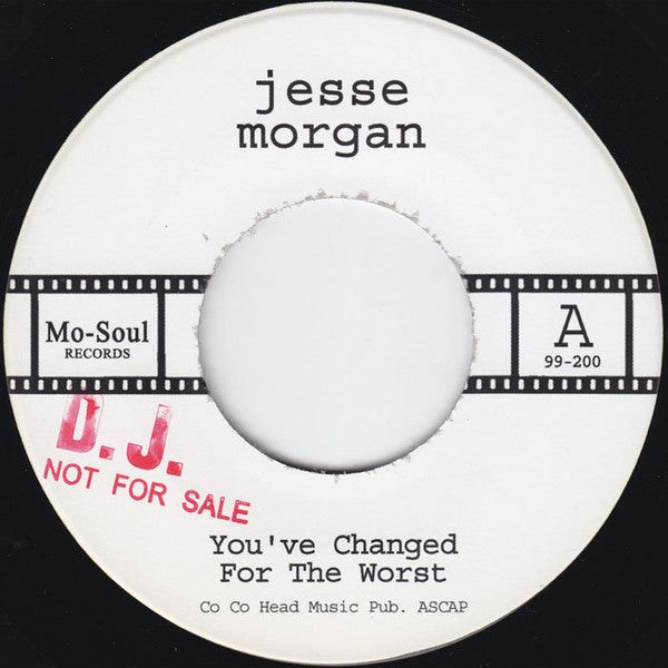 Jesse Morgan : You've Changed For The Worst (7", Single, Promo)