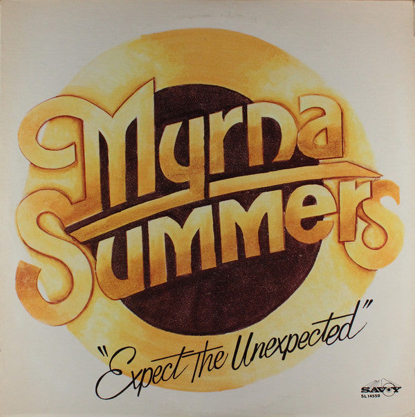 Myrna Summers & The Myrna Summers Singers : Expect The Unexpected (LP)