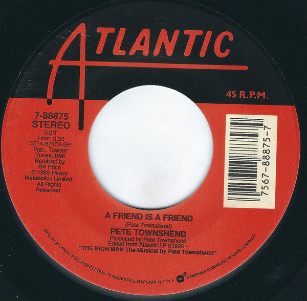 Pete Townshend : A Friend Is A Friend (7", Single)