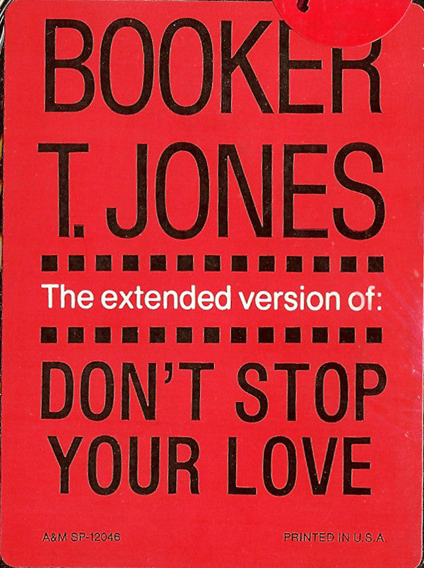 Booker T.* : Don't Stop Your Love (12", MR)