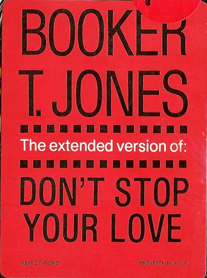 Booker T.* : Don't Stop Your Love (12", MR)