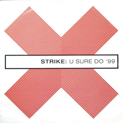 Strike : U Sure Do '99 (12")