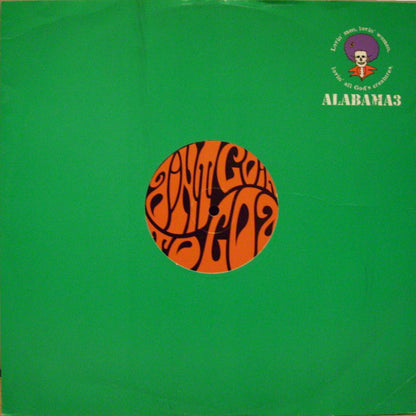 Alabama 3 : Ain't Goin' To Goa (12", Promo)