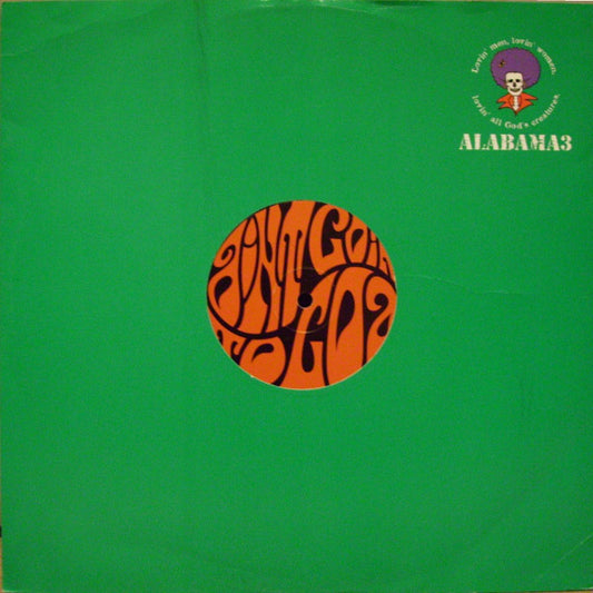 Alabama 3 : Ain't Goin' To Goa (12", Promo)