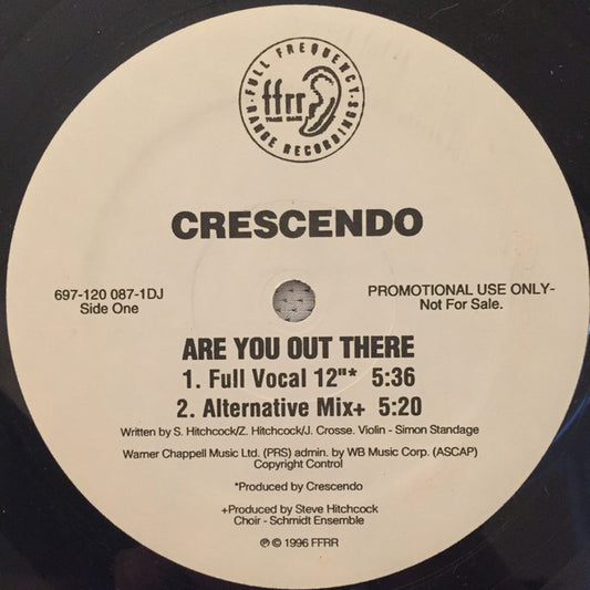 Crescendo : Are You Out There (12", Promo)