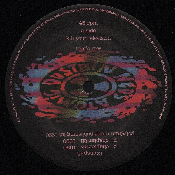 Ned's Atomic Dustbin : Kill Your Television (12", Single, RP, Lyn)