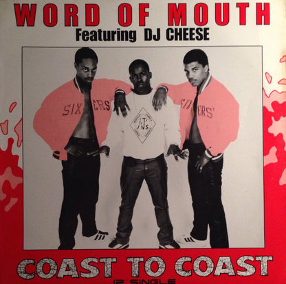 Word Of Mouth (2) Featuring DJ Cheese : Coast To Coast (12", Single, Promo, Pic)