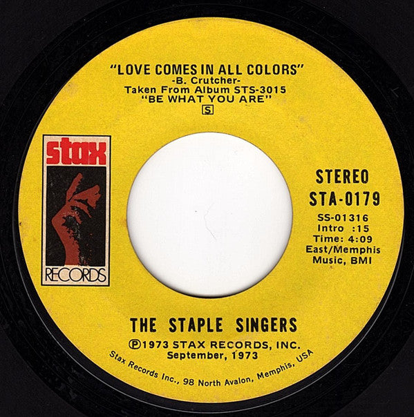 The Staple Singers : If You're Ready (Come Go With Me) / Love Comes In All Colors (7", Single, Styrene, Ter)