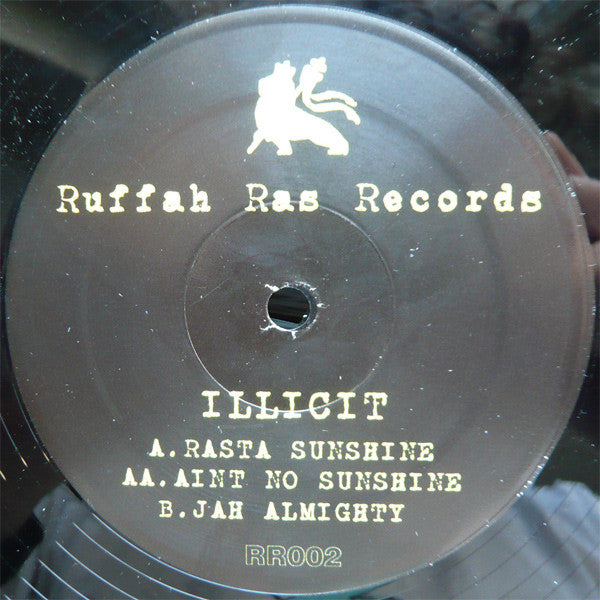 Illicit (3) : Rasta Sunshine / Jah Almighty (12")
