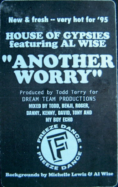 House Of Gypsies Featuring Al Wise : Another Worry (12")