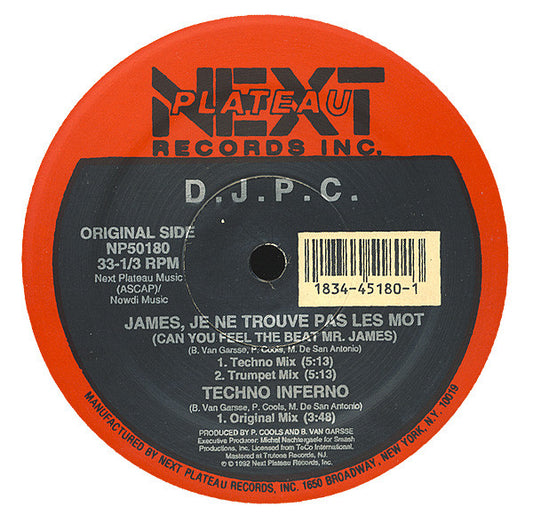 D.J.P.C.* : James, Je Ne Trouve Pas Les Mots (Can You Feel The Beat Mr. James) (12")