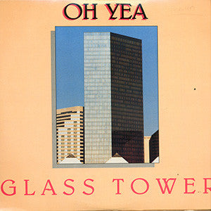 Oh Yea : Glass Tower (2xLP)