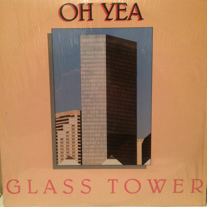 Oh Yea : Glass Tower (2xLP)
